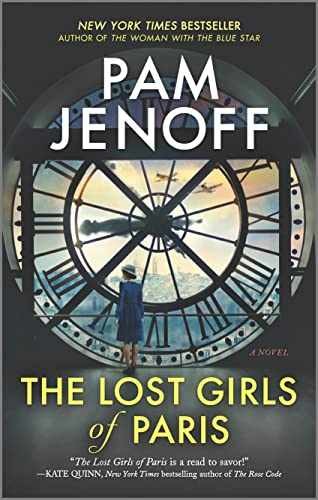 The Lost Girls of Paris: A Novel – Paperback, by Jenoff Pam – Very Good x