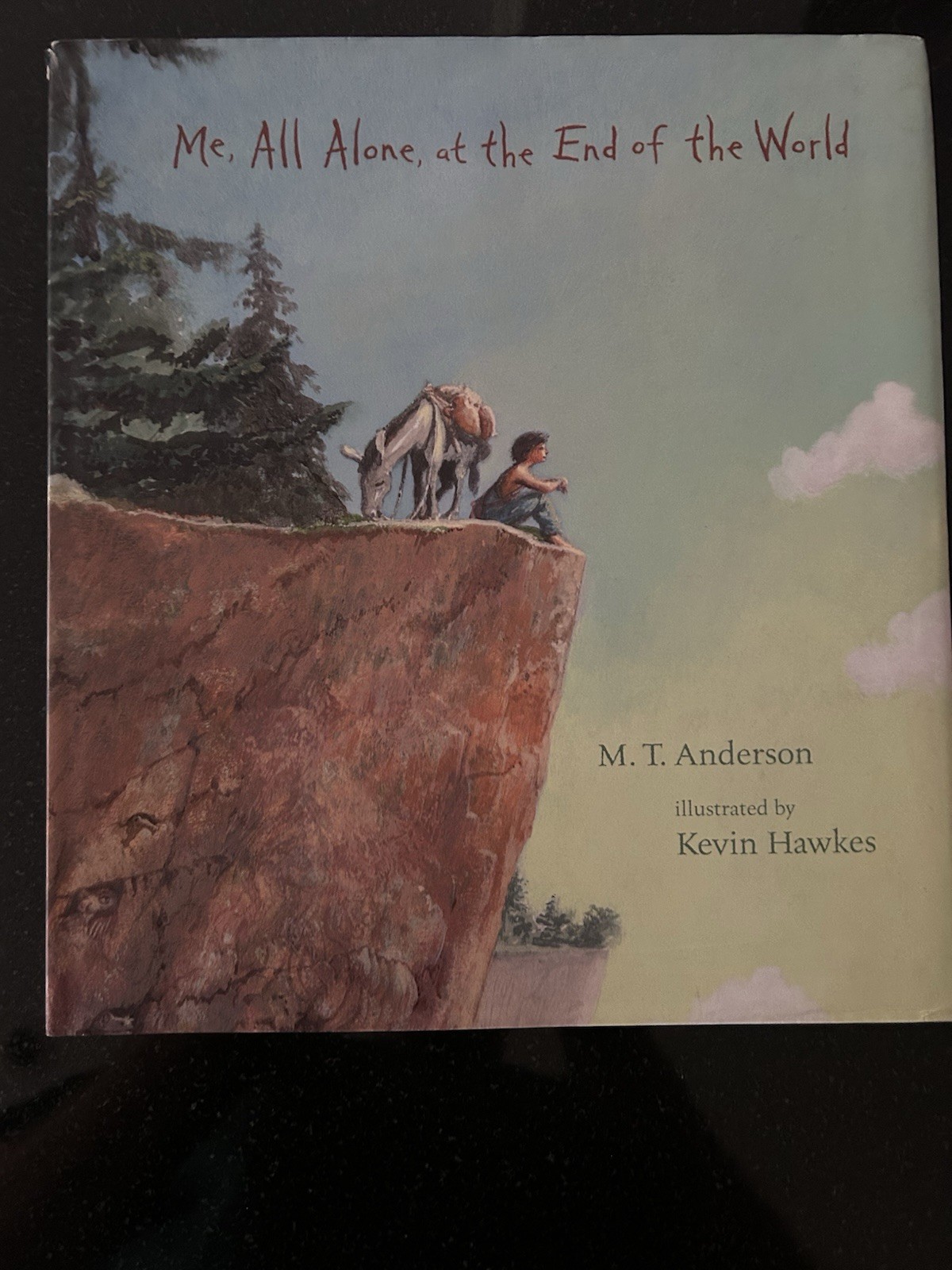 M.T. Anderson Me, All Alone, at the End of the World HC Illus Ages 4-8 Inscribed
