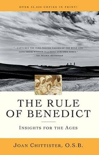 The Rule of Benedict: Insights for the Ages (Crossroad Spiritual Legacy) – GOOD