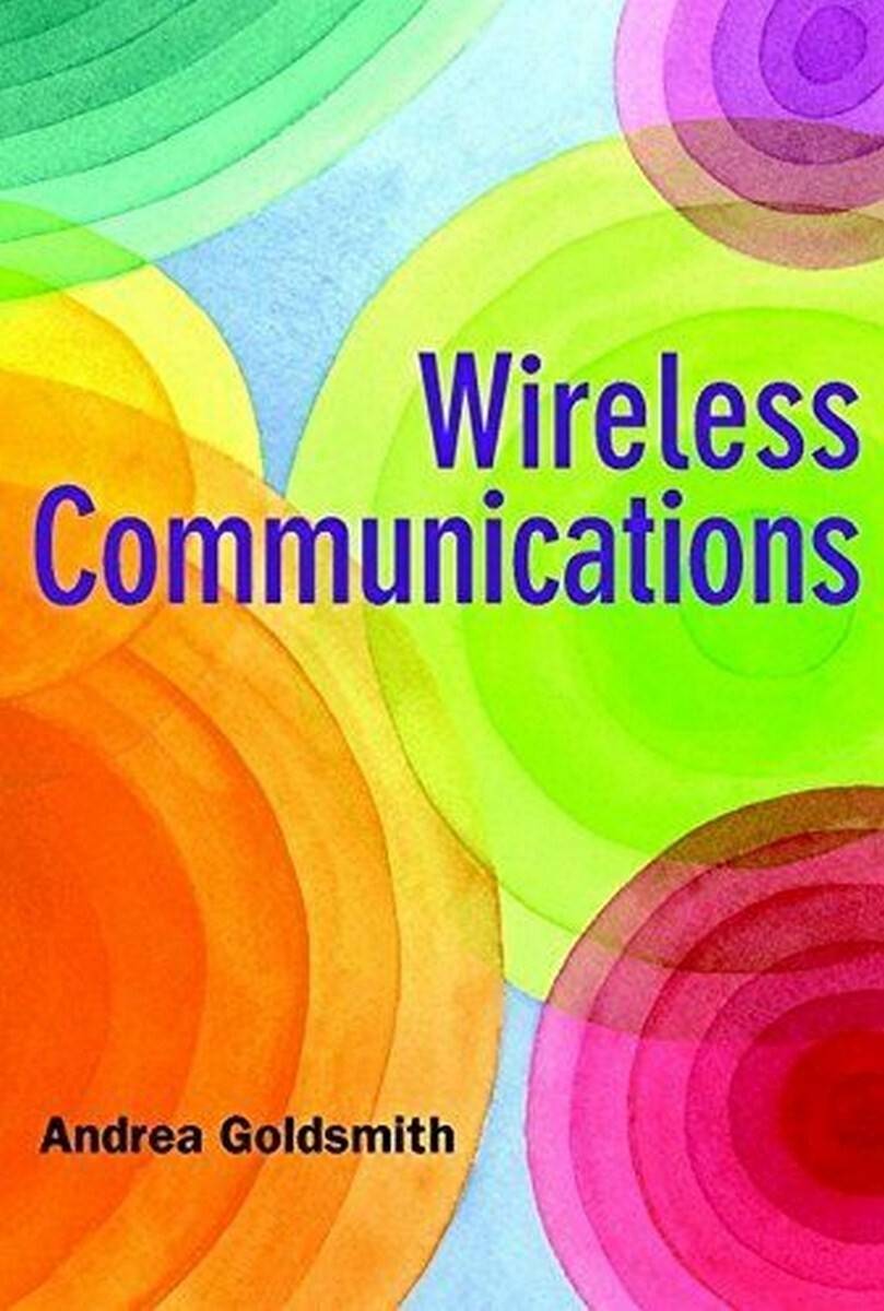 NEW: Wireless Communications by Andrea Goldsmith 1st INTL ED