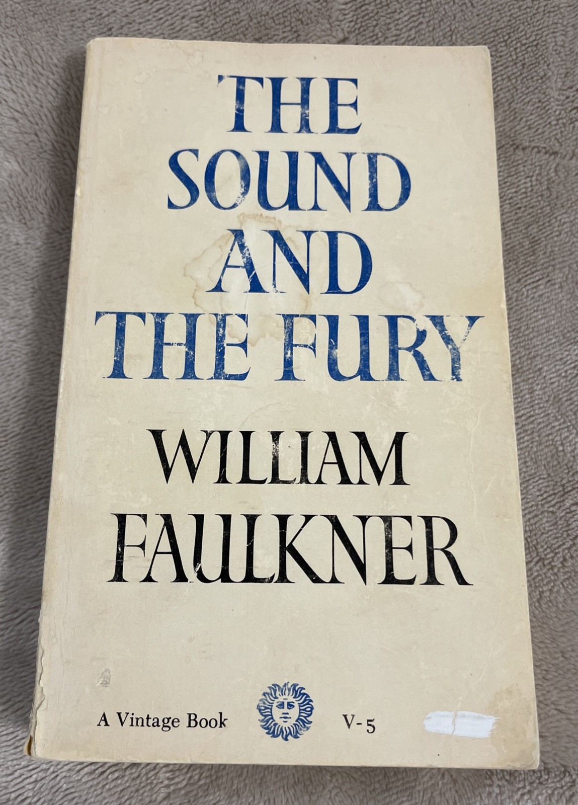 The Sound and the Fury Vintage Paperback 1956 William Faulkner