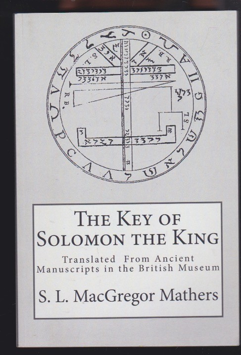 The Key of Solomon the King by S. L. MacGregor Mathers Paperback LN