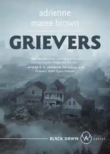 adrienne maree brown Grievers (Paperback)