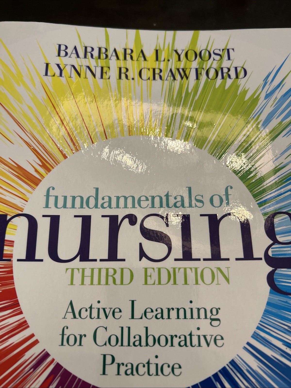 Fundamentals of Nursing Active Learning for Collaborative Practice 3rd + Code