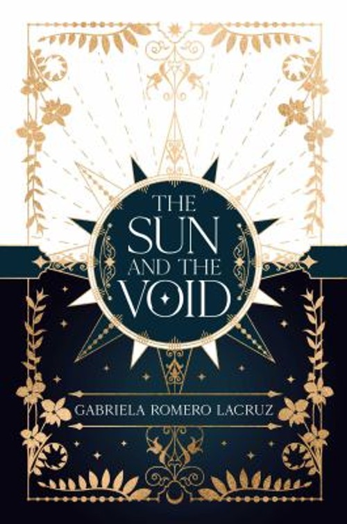 The Sun and The Void Hardcover Gabriela Romero Lacruz