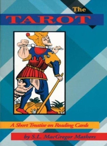 S.L. MacGregor Mathers Tarot (Paperback)
