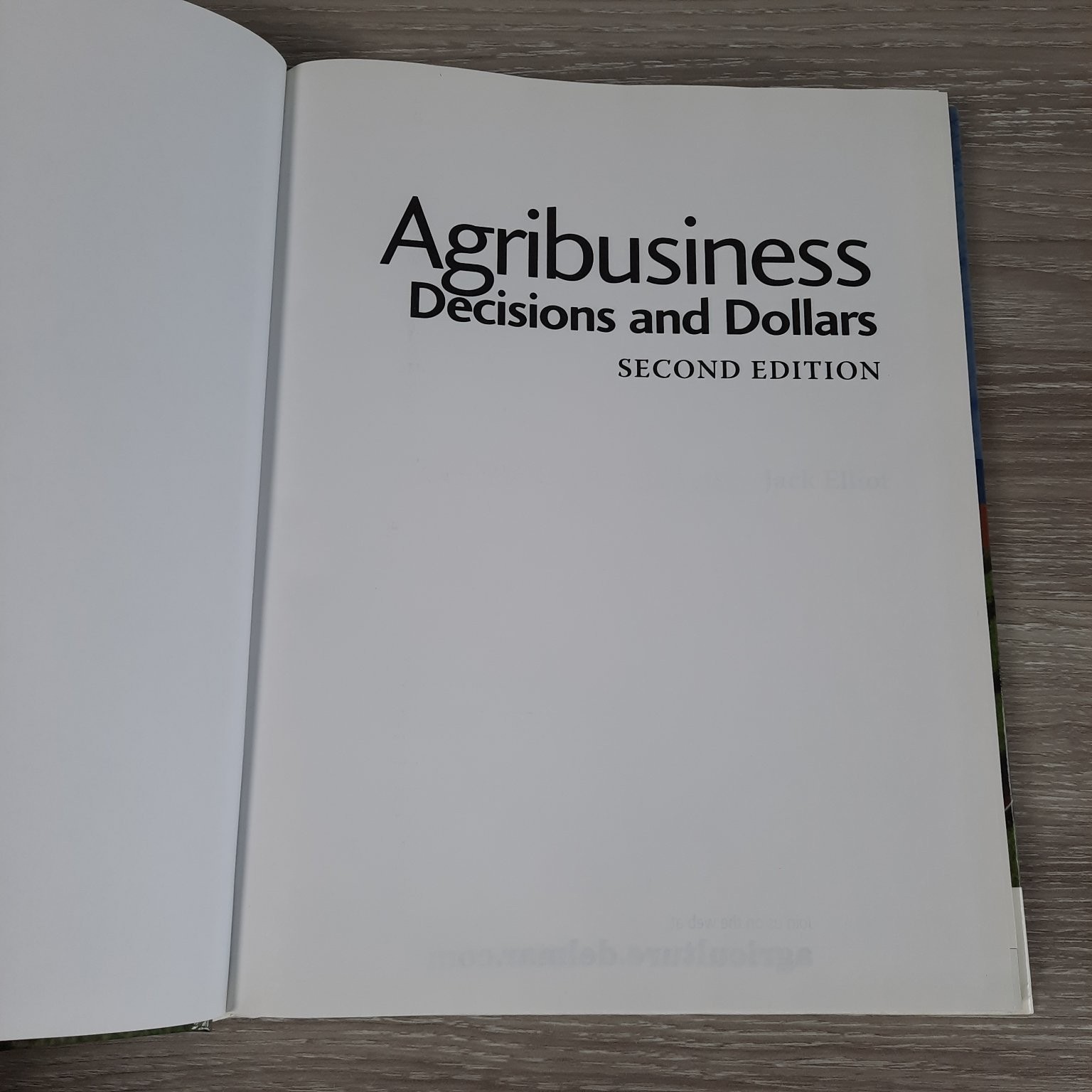 Agribusiness Decisions & Dollars Jack Elliot 2009 Second Ed Cengage Learning