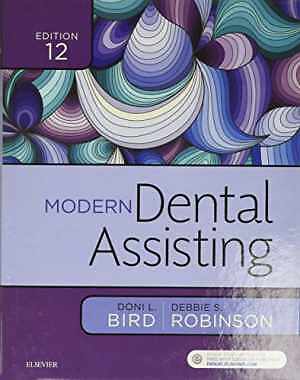Modern Dental Assisting – Hardcover, by Bird CDA RDA RDH MA Doni L.; – Good