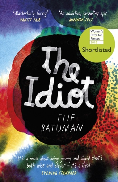 The Idiot Paperback Elif Batuman