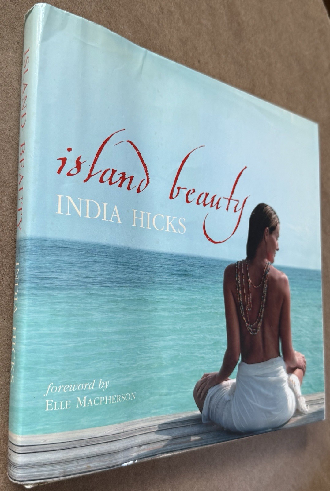 Island Beauty India Hicks Hardcover Coffee Table Book Very Good Plus