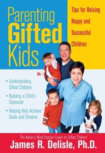 Parenting Gifted Kids – 9781593631796, paperback, James Delisle