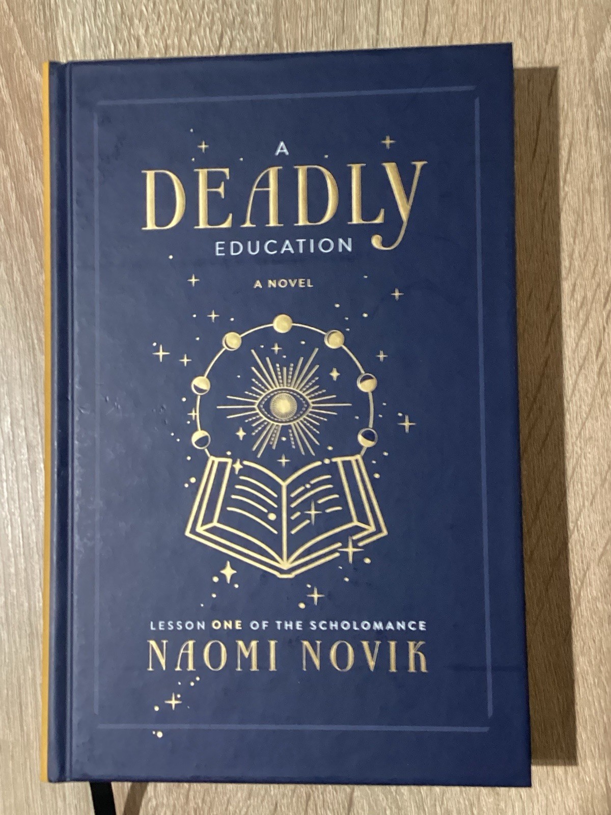 SIGNED Deadly Education By Naomi Novik First Edition 1st Printing 2020 Hardcover