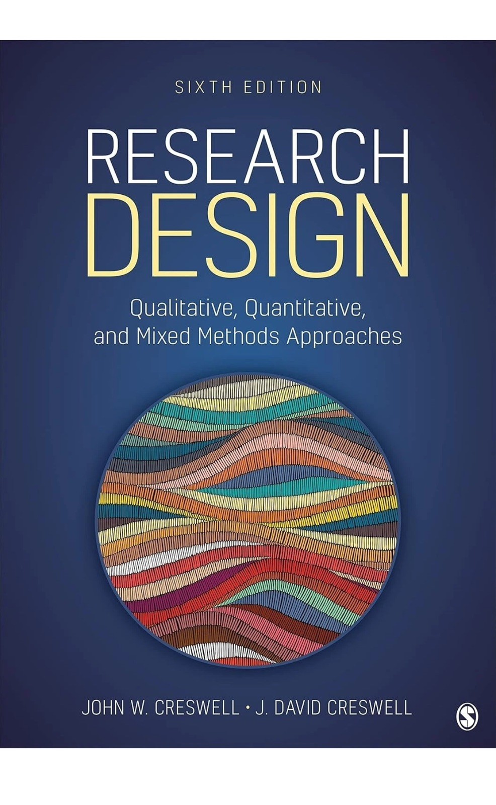 Research Design: Qualitative, Quantitative, and Mixed Methods Approaches FREE 🚚