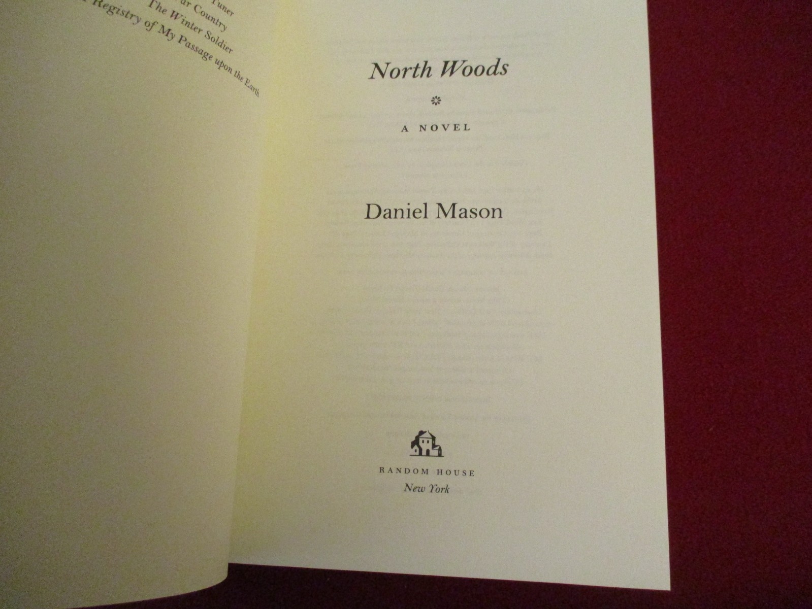 SIGNED ~ North Woods by Daniel Mason (2023) 1st/1st Edition Hardcover Novel