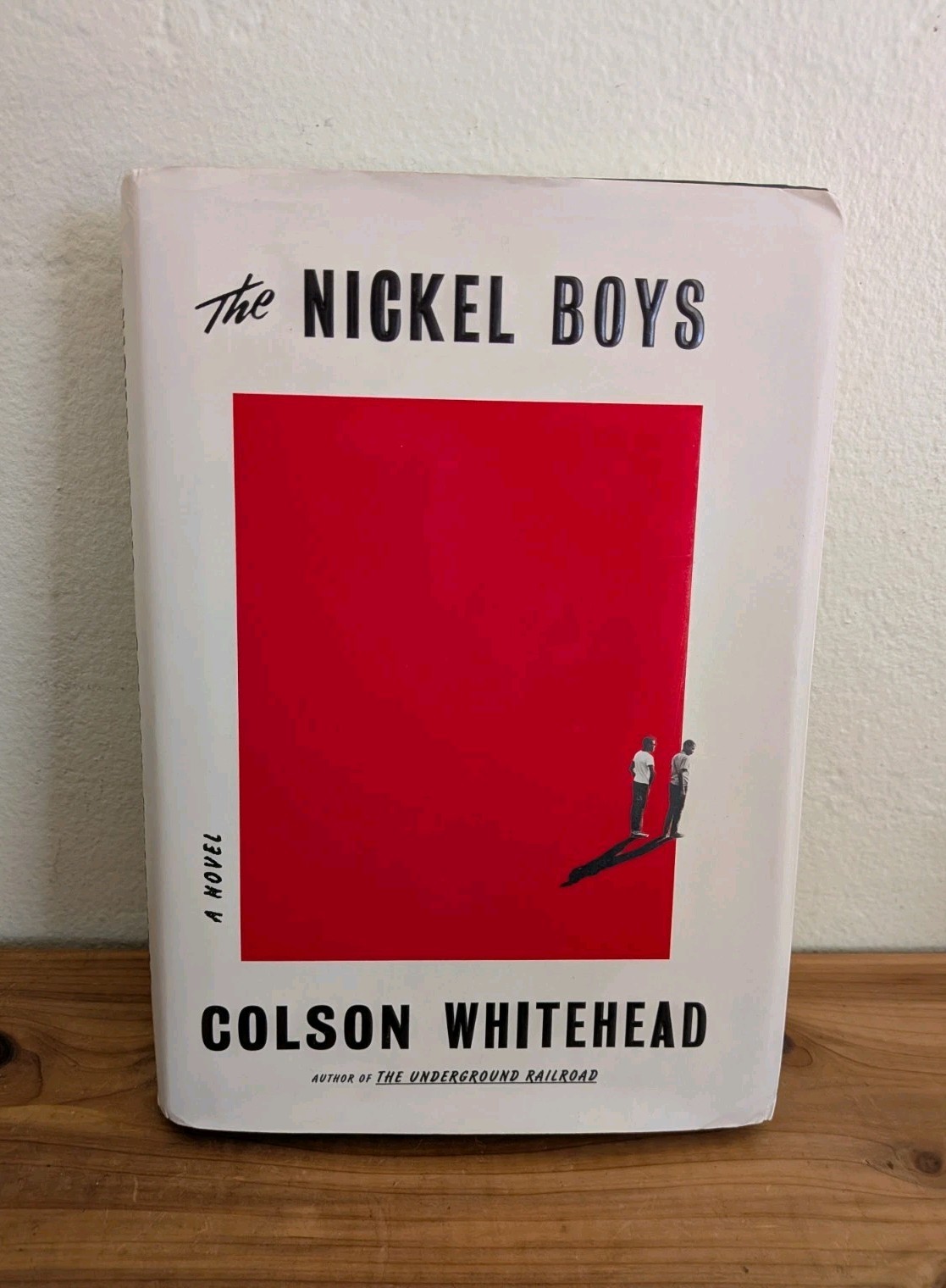 *SIGNED* THE NICKEL BOYS: A Novel – Colson Whitehead (2019 HC True 1st/1st Prnt)