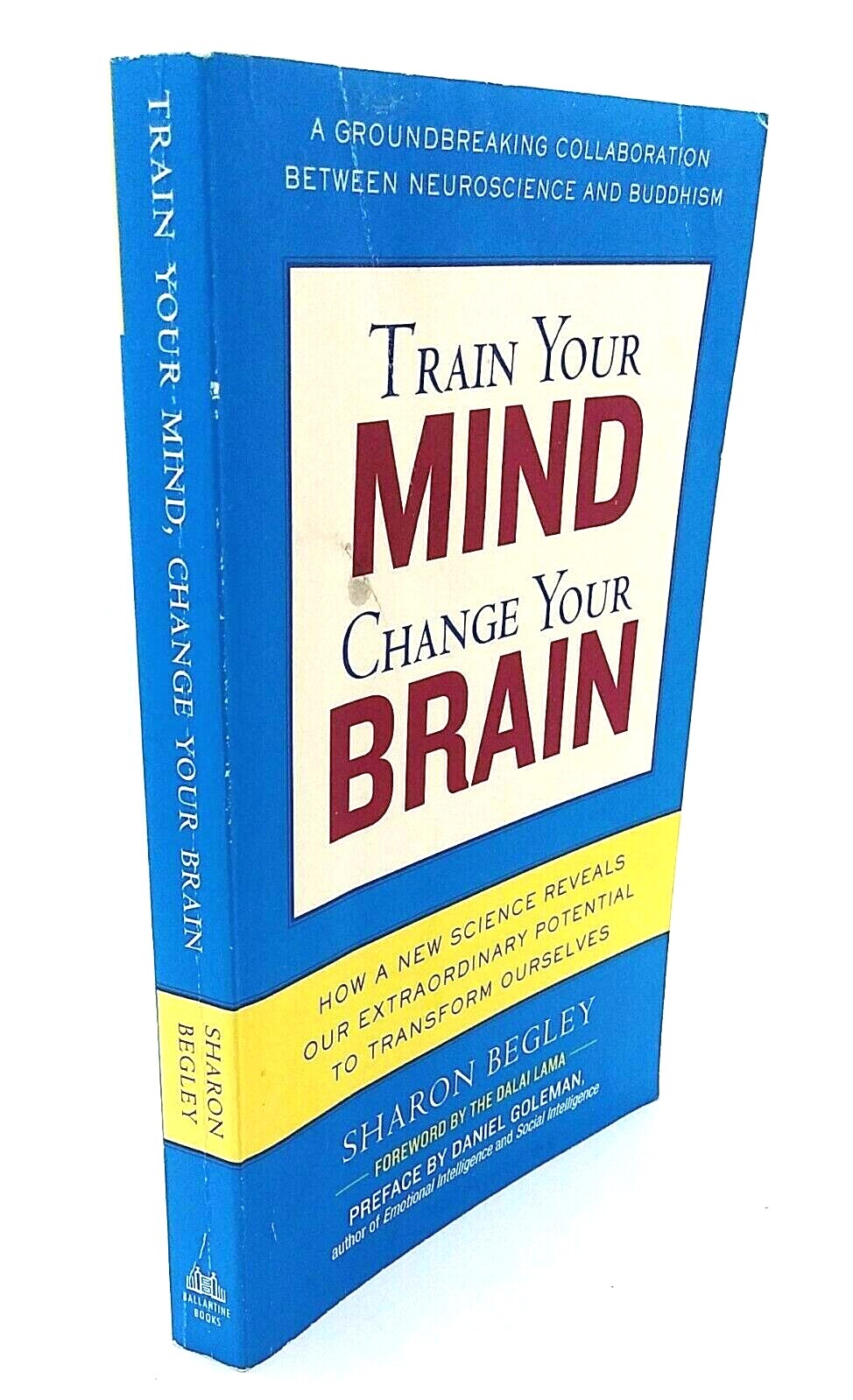 Train Your Mind, Change Your Brain | Sharon Begley | Paperback