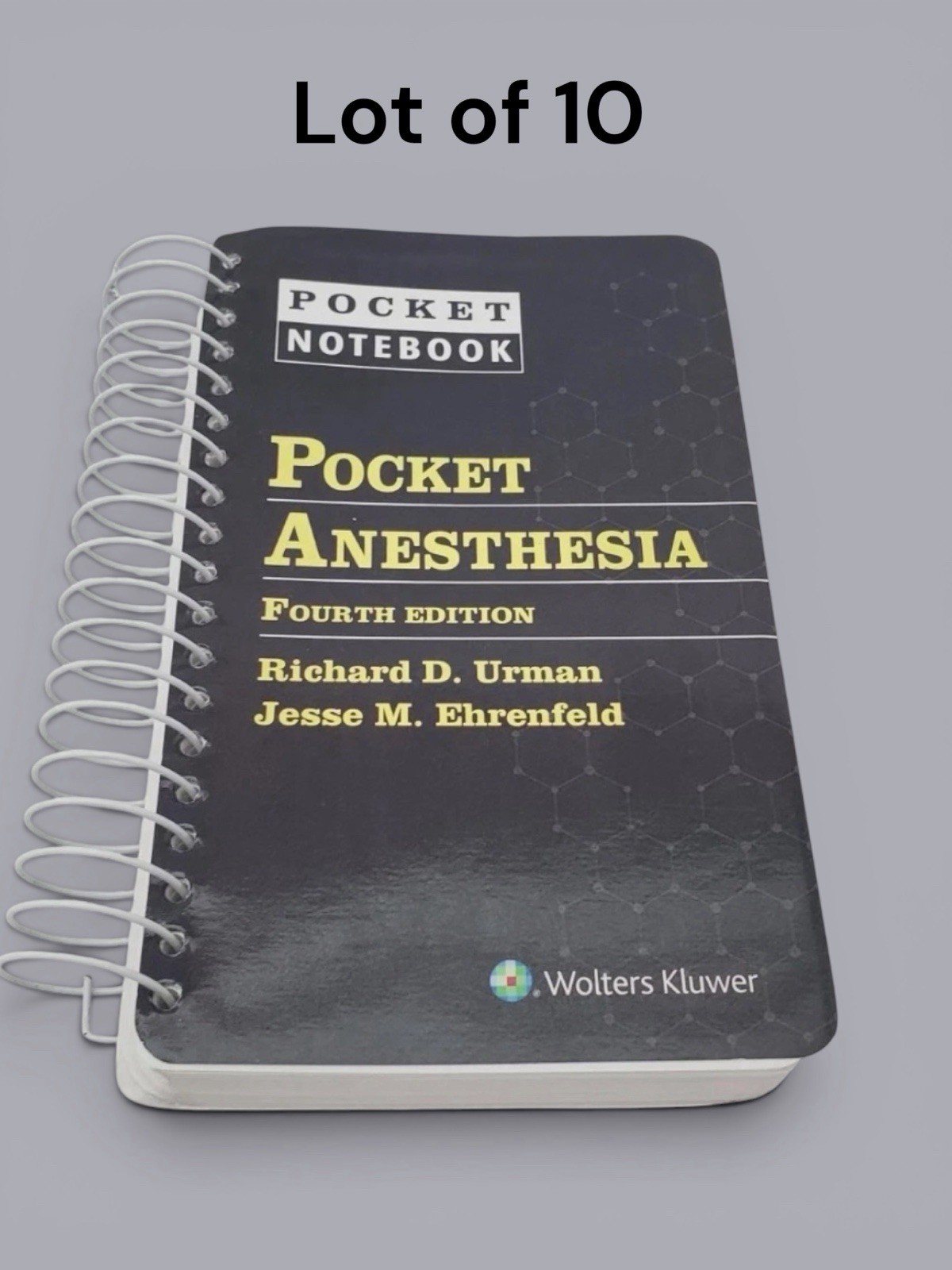 10X Pocket Anesthesia (Pocket Notebook) 4th Edition by Richard D. Urman Spiral