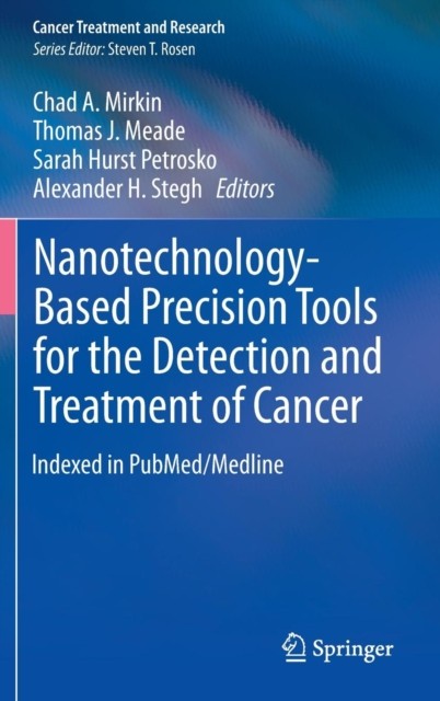 Mirkin – Nanotechnology-Based Precision Tools for the Detection and Tr – X555z