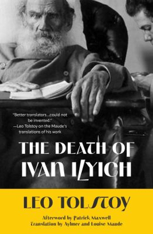 The Death of Ivan Ilyich Warbler Classics Annotated Edition Leo T