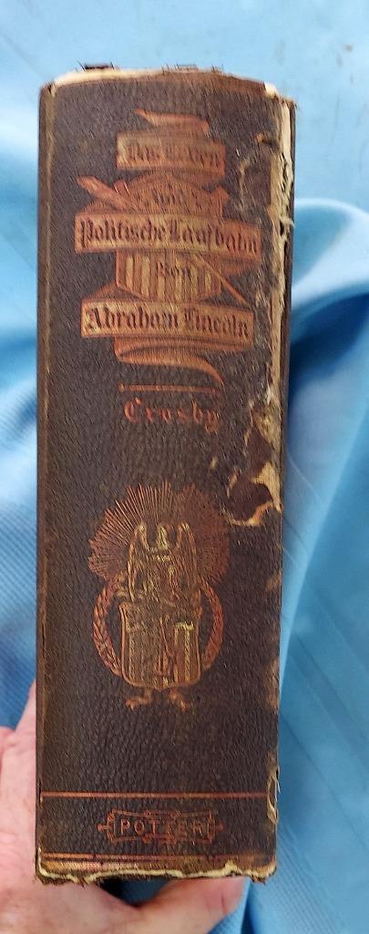 Life of Abraham Lincoln 1865 Printed in Germany 496 Pages