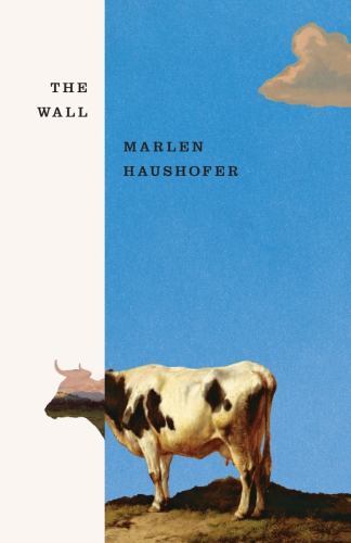 Wall, Paperback by Haushofer, Marlen; Whiteside, Shaun (TRN); Louise-bennett,…