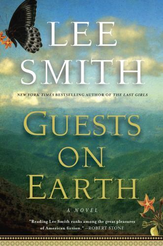 Guests on Earth: A Novel – 9781616202538, hardcover, Lee Smith, new