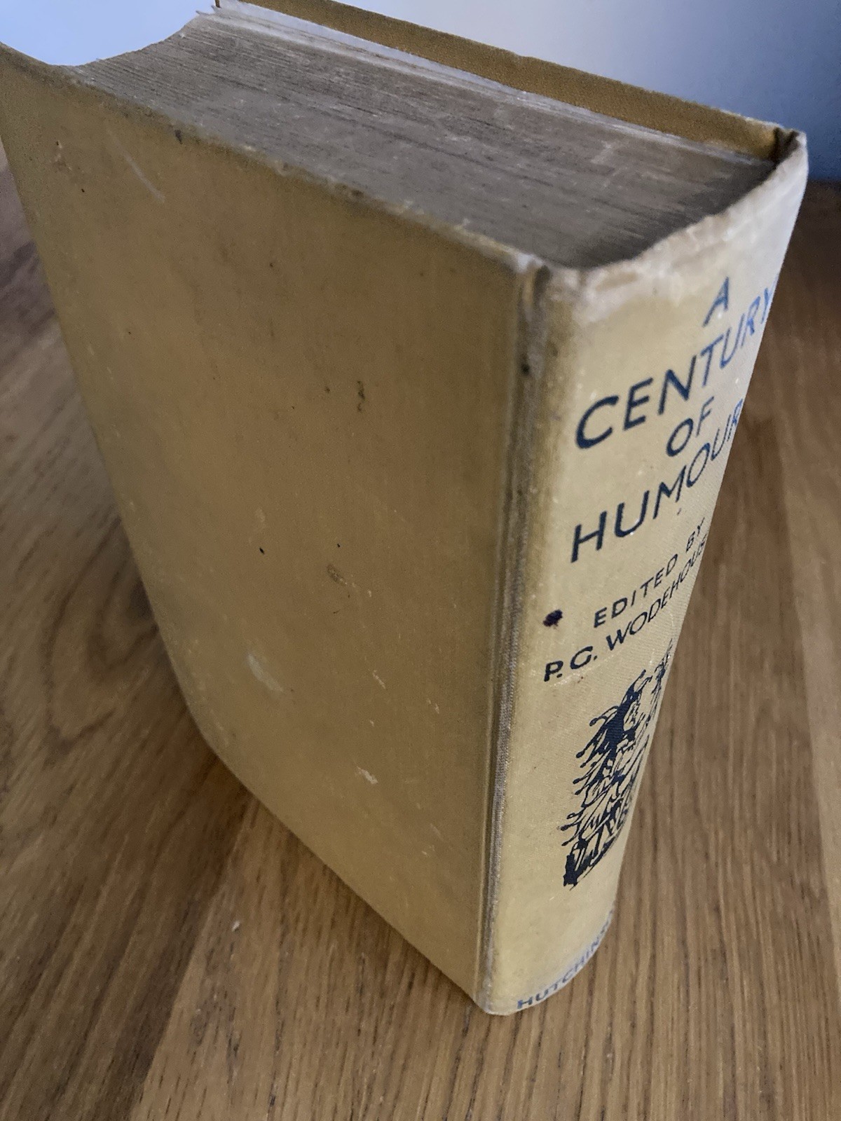 A Century of Humour. Edited by P. G. Wodehouse. 1934 Hutchinson HB. 1024 Pages