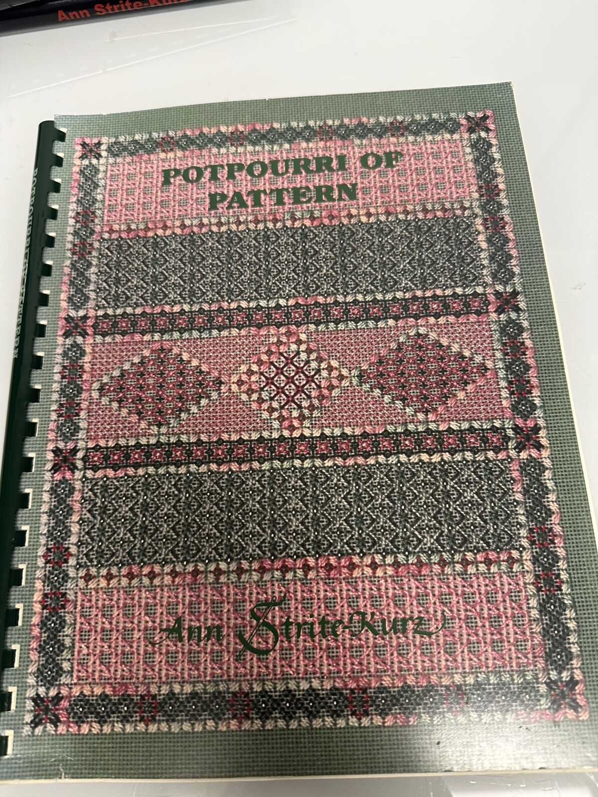 Potpourri of Pattern Ann Strite-Kurz Soft Cover Spiral Bound 132 Pages 1995