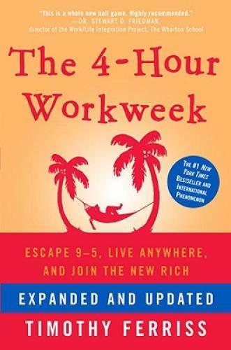 The 4-Hour Workweek: Escape 9-5, Live Anywhere, and Join – VERY GOOD