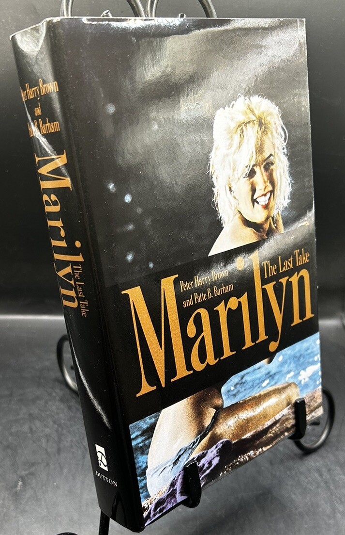 *NEW* ~ Marilyn: The Last Take ~ Peter Harry Brown ~ Hardcover ~ Dust Jacket