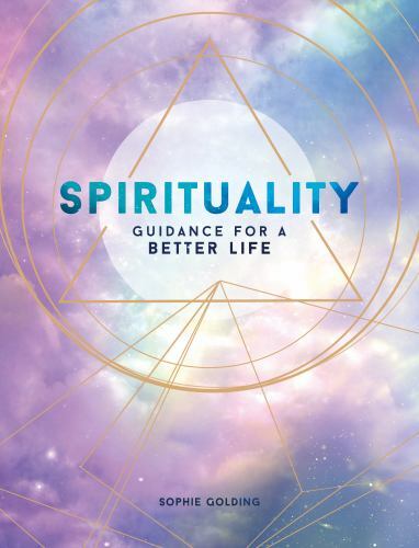 Spirituality: Guidance for a Better Life by