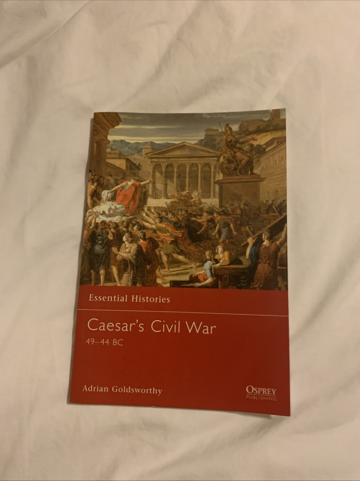 Caesar’s Civil War : 49-44 BC by Adrian Goldsworthy (2002, Trade Paperback)