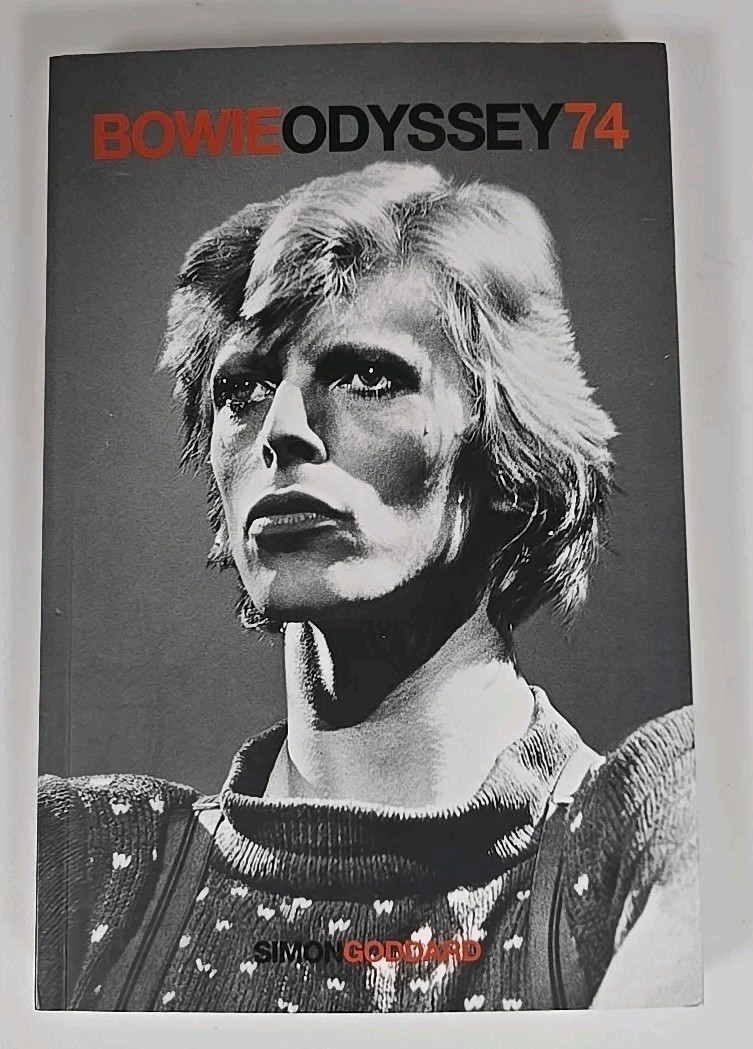 Bowie Odyssey 74 by Simon Goddard (2024, Trade Paperback)