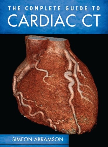The Complete Guide To Cardiac CT (PB) – Abramson, Simeon