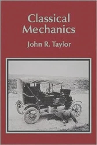 Classical Mechanics by John R. Taylor 2004