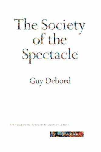 The Society of the Spectacle by Guy Debord: New