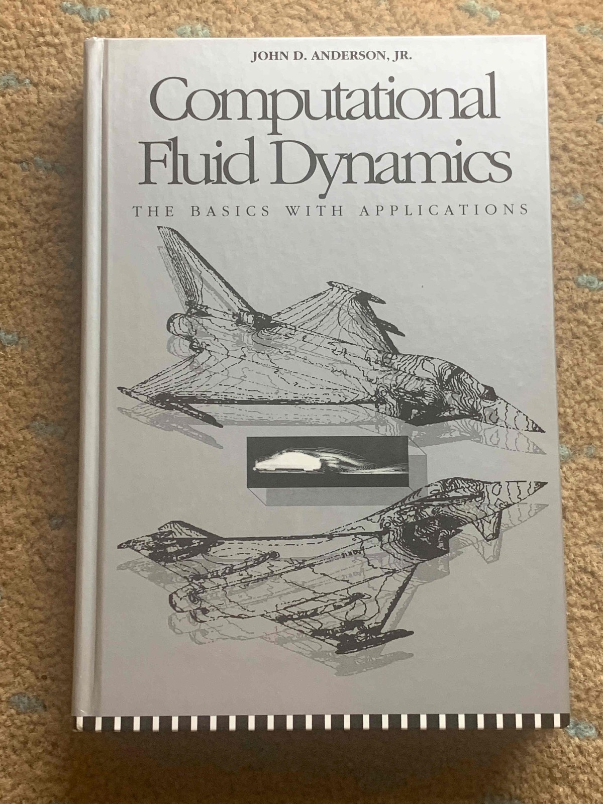 Computational Fluid Dynamics: The Basics with Applications, by Anderson, 1995
