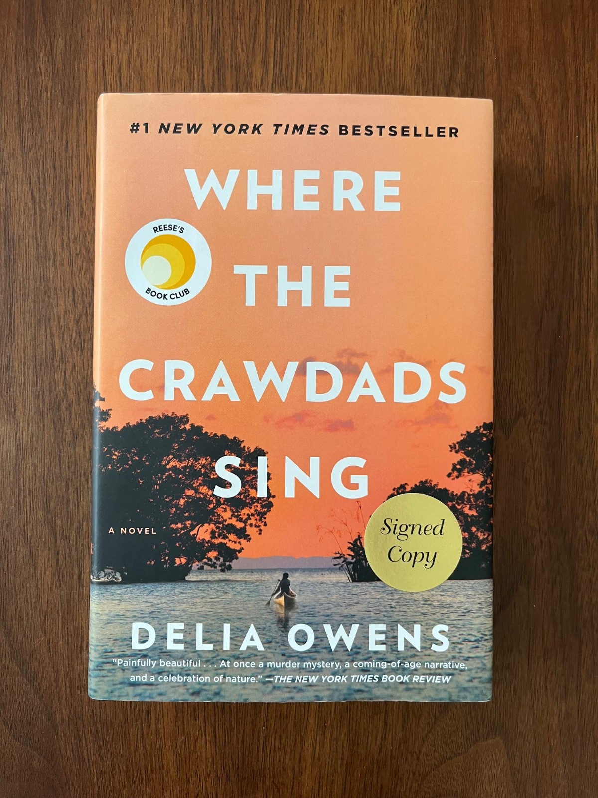 Where the Crawdads Sing by Delia Owens (2018 1st Ed 1st Printing HC) SIGNED!!!