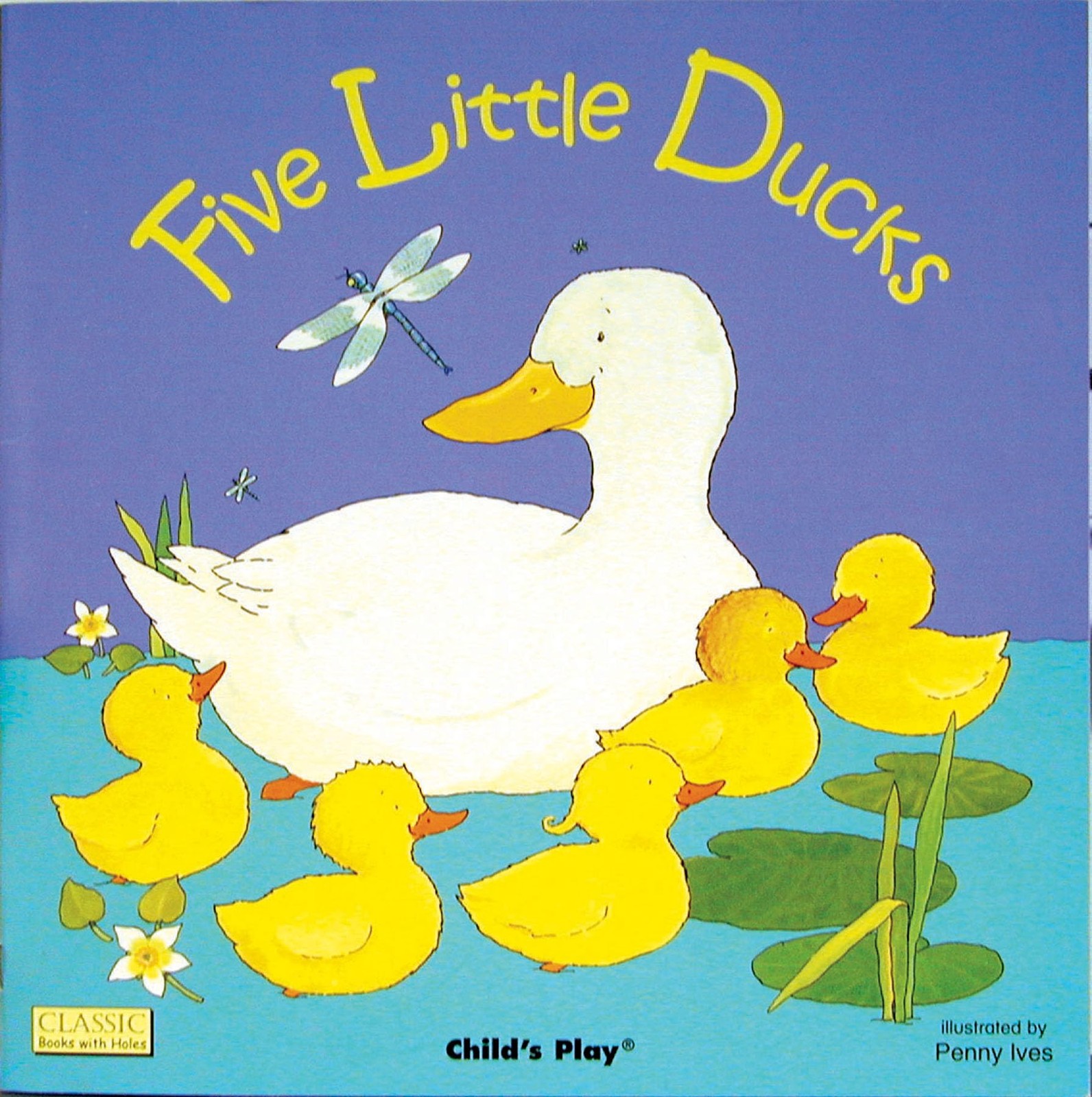 Five Little Ducks (Classic Books With Holes)