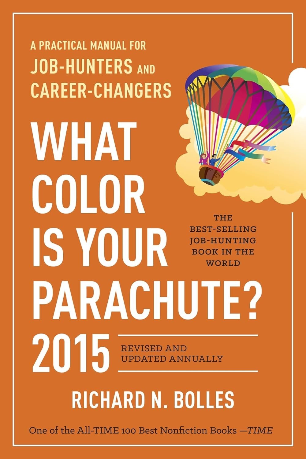 WHAT COLOR IS YOUR PARACHUTE? 2015: A P- 1607745550, paperback, Richard N Bolles