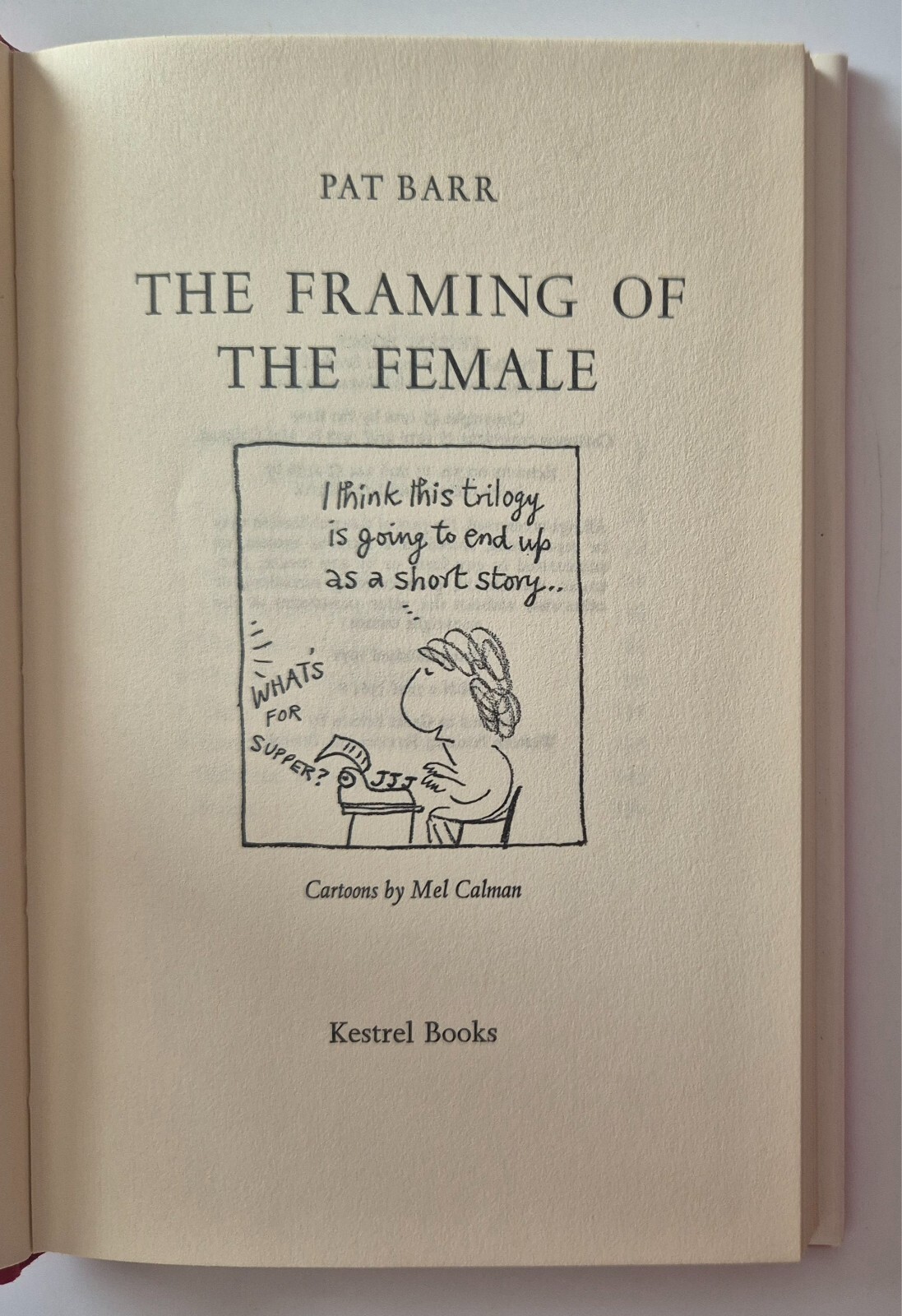 The Framing Of The Female Hardback Pat Barr 1st 1978 Penguin Books Ltd