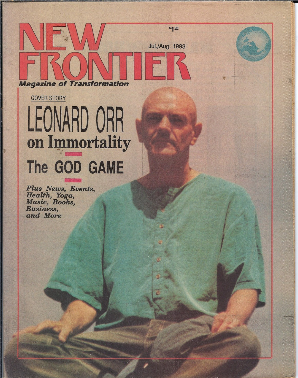 New Frontier Magazine of Transformation July/August 1993 Leonard Orr Immortality