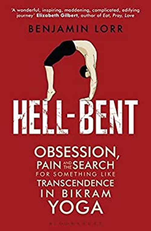 Hell-Bent : Obsession, Pain and the Search for Something Like Tra