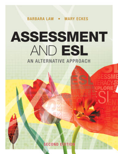 Assessment and ESL: An Alternative Approach – Paperback By Law, Barbara – GOOD