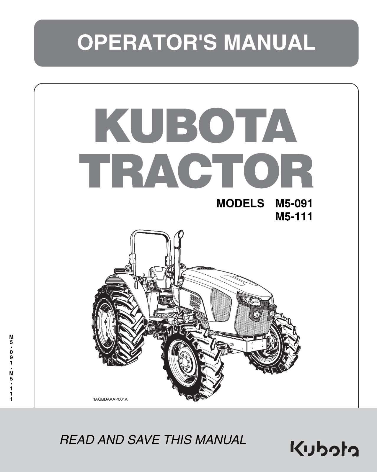 Kubota M5-091 M5-111 Operator’s Manual: 144 Pages & Coil Bound