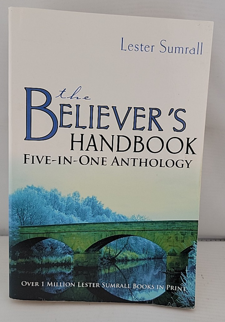 Believer’s Handbook (5 in 1 Anthology) by Lester Frank Sumrall (2002, Paperback)