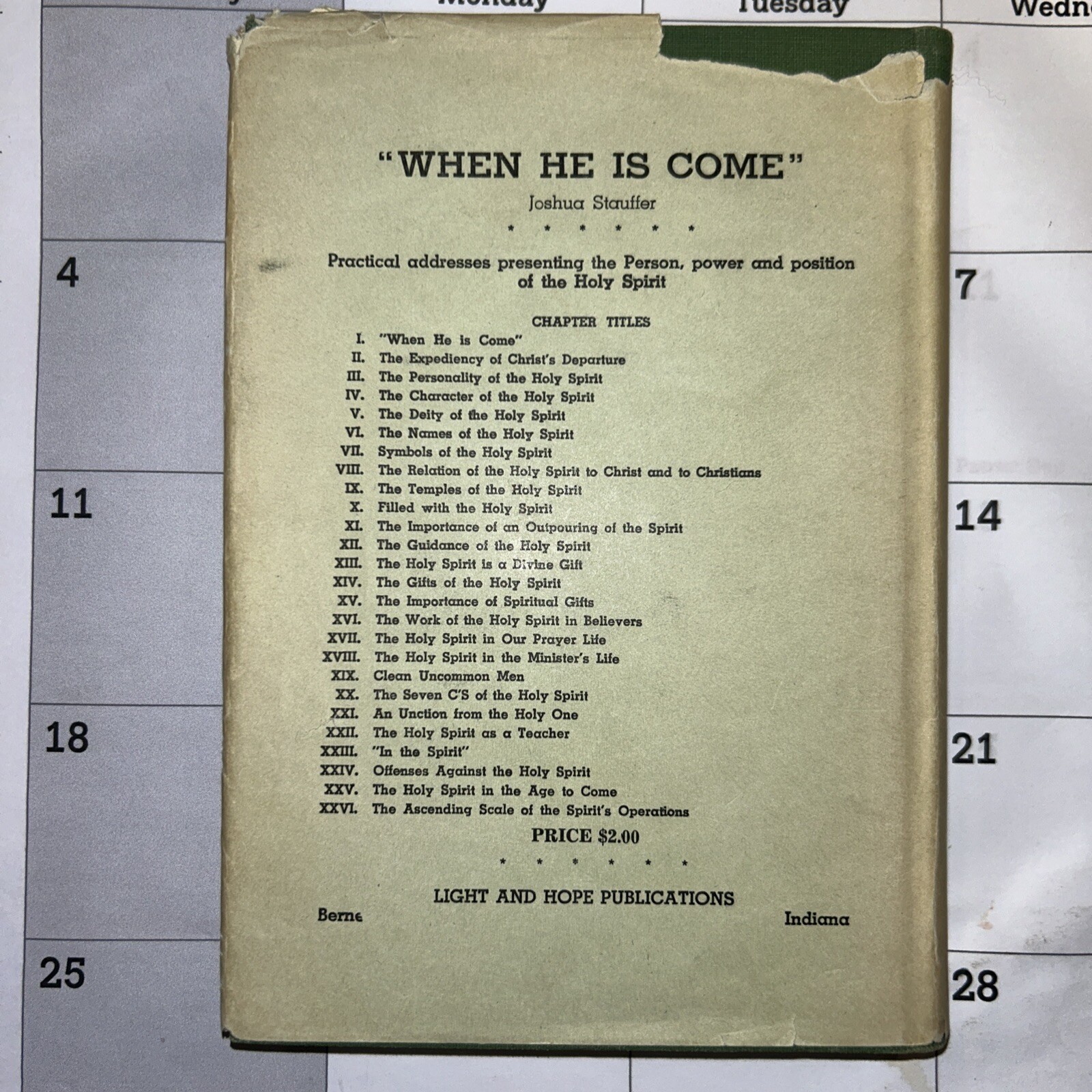 “When He Is Come” – Joshua Stauffer – 1948 – 198 pages – Union Bible Seminary