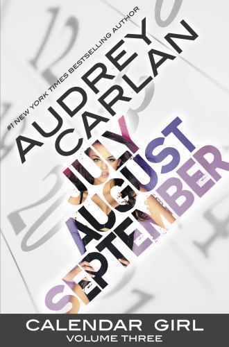 Calendar Girl: Volume Three; 3 – 1943893055, Audrey Carlan, paperback