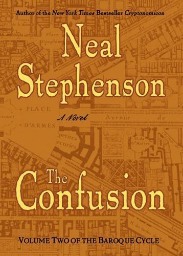 The Confusion (The Baroque Cycle, Vol. 2), Stephenson, Neal, Good Book
