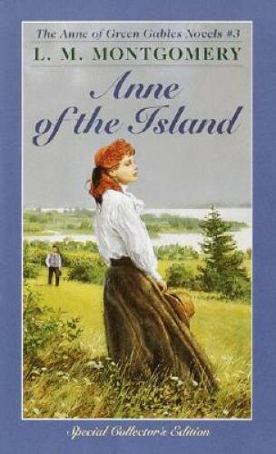 Anne of the Island (Anne of Green Gables, Book 3) – Mass Market Paperback – GOOD